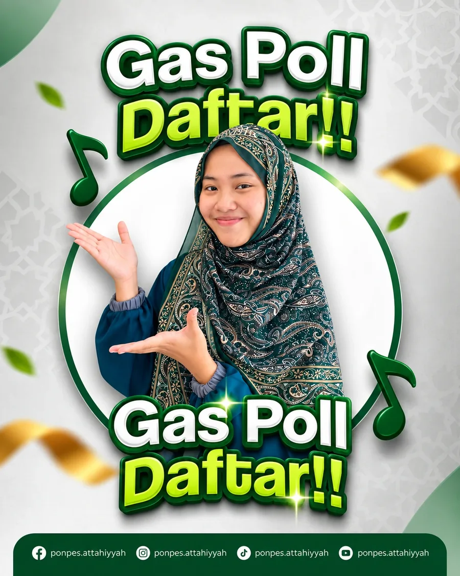 Poster Gas Poll Daftar Pondok Pesantren Attahiyyah
