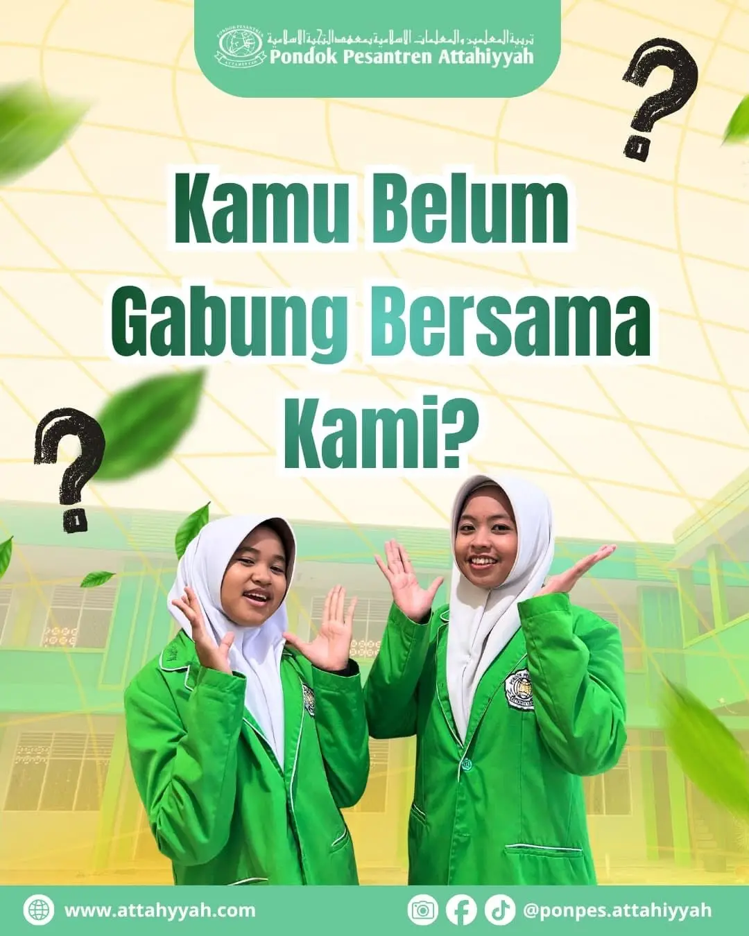 Santri putri mengajak bergabung bersama Pondok Pesantren Attahiyyah